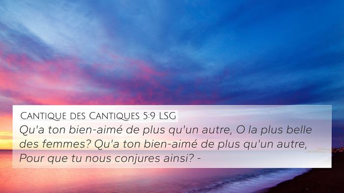 Cantique des Cantiques 5:9 LSG Bible Verse Image