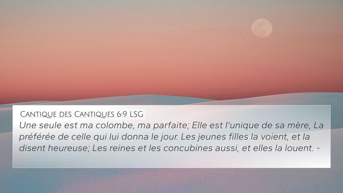 Cantique des Cantiques 6:9 LSG Bible Verse Image