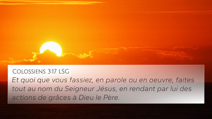 Colossiens 3:17 LSG Bible Verse Image