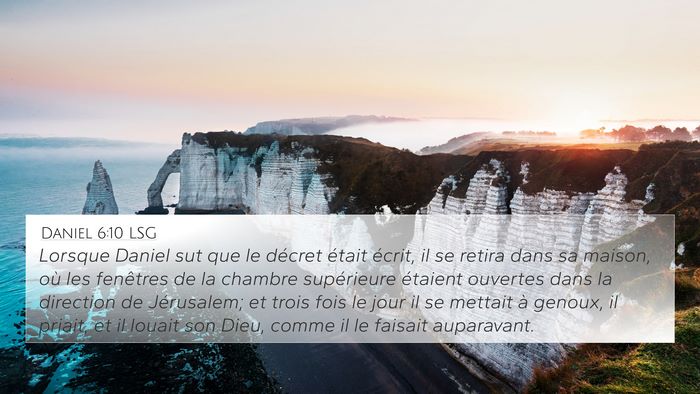 Daniel 6:10 LSG Bible Verse Image