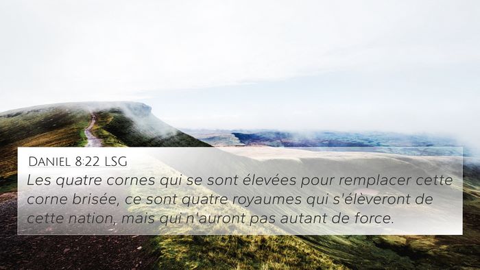 Daniel 8:22 LSG Bible Verse Image