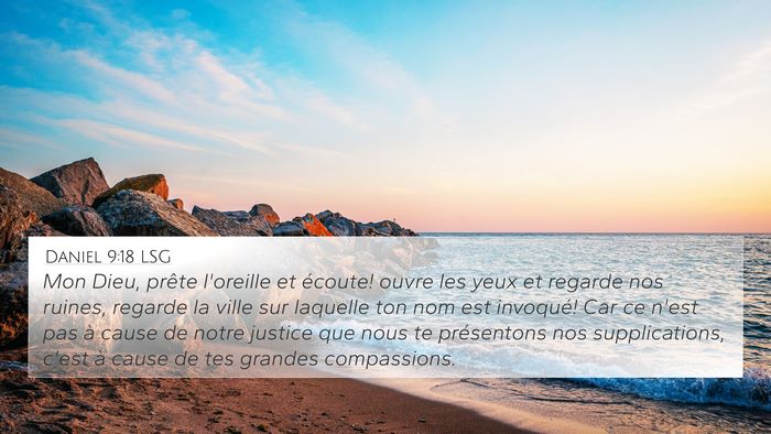 Daniel 9:18 LSG Bible Verse Image