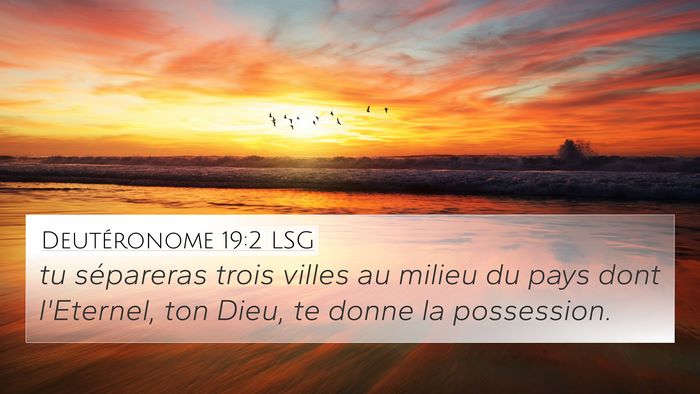 Deutéronome 19:2 LSG Bible Verse Image