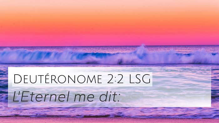 Deutéronome 2:2 LSG 4K Wallpaper - L'Eternel me - 4K Wallpaper Bible Verse