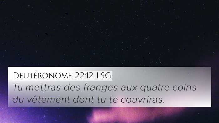 Deutéronome 22:12 LSG Bible Verse Image
