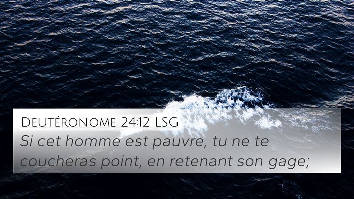 Deutéronome 24:12 LSG Bible Verse Image
