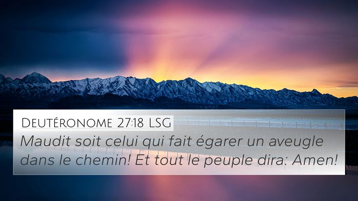 Deutéronome 27:18 LSG 4K Wallpaper - Maudit soit celui qui fait égarer un aveugle - 4K Wallpaper Bible Verse