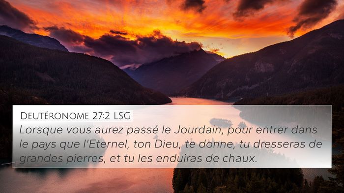 Deutéronome 27:2 LSG 4K Wallpaper - Lorsque vous aurez passé le Jourdain, pour - 4K Wallpaper Bible Verse