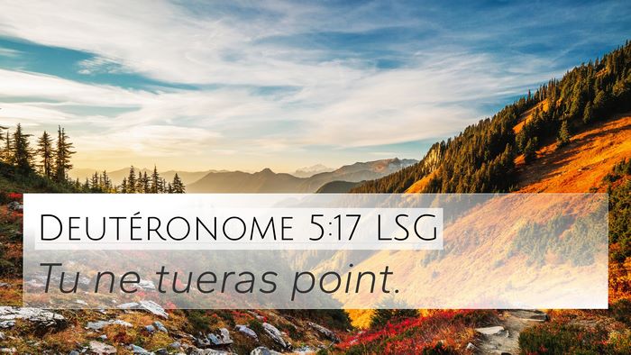 Deutéronome 5:17 LSG Bible Verse Image