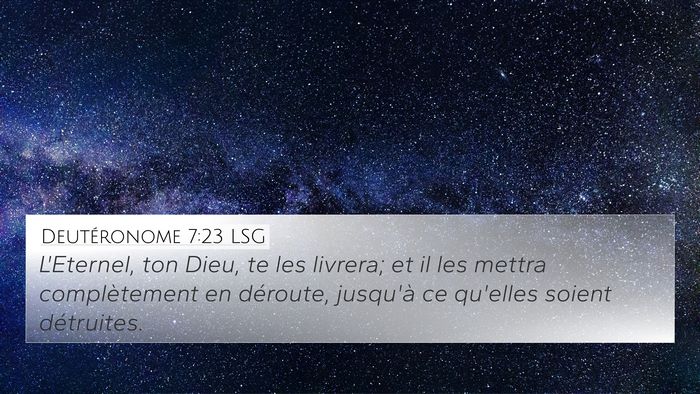 Deutéronome 7:23 LSG 4K Wallpaper - L'Eternel, ton Dieu, te les livrera; et il les - 4K Wallpaper Bible Verse