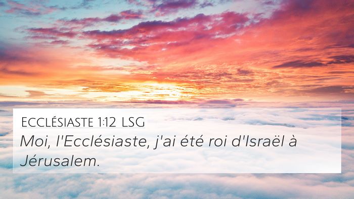 Ecclésiaste 1:12 LSG 4K Wallpaper - Moi, l'Ecclésiaste, j'ai été roi d'Israël à - 4K Wallpaper Bible Verse