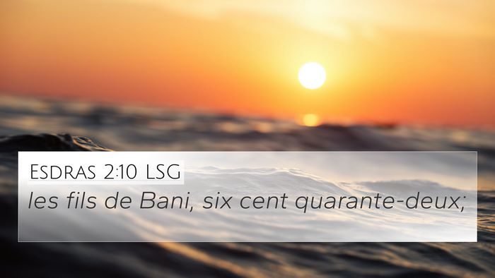 Esdras 2:10 LSG Bible Verse Image