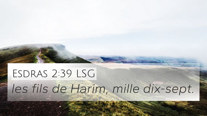 Esdras 2:39 LSG Bible Verse Image