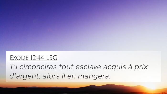 Exode 12:44 LSG Bible Verse Image