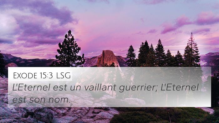 Exode 15:3 LSG Bible Verse Image