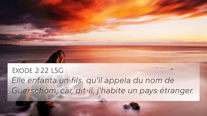 Exode 2:22 LSG Bible Verse Image
