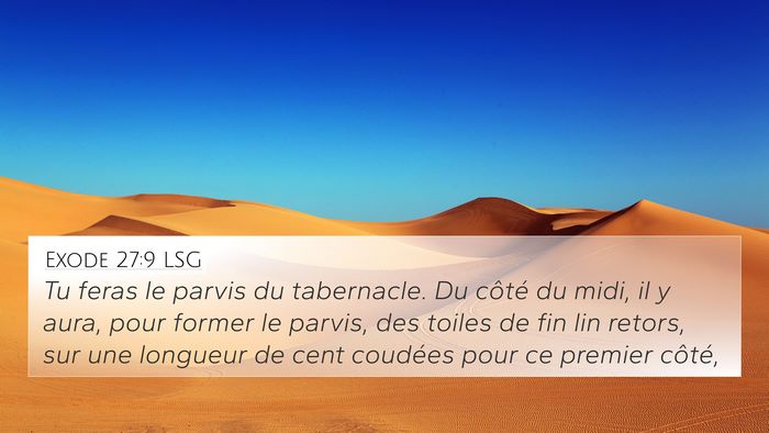 Exode 27:9 LSG Bible Verse Image