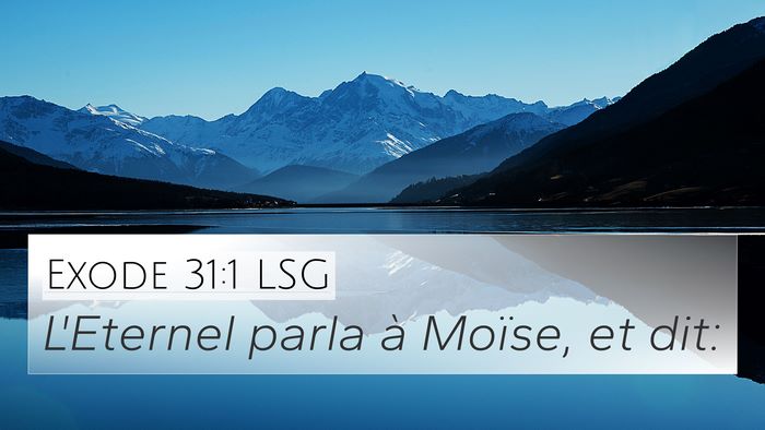 Exode 31:1 LSG Bible Verse Image