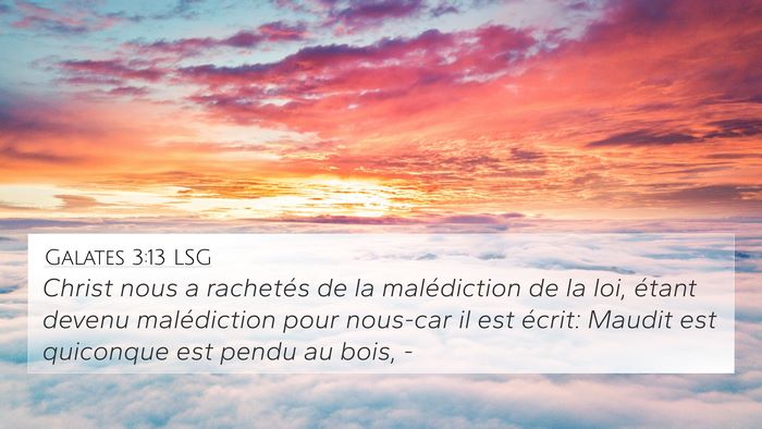 Galates 3:13 LSG Bible Verse Image