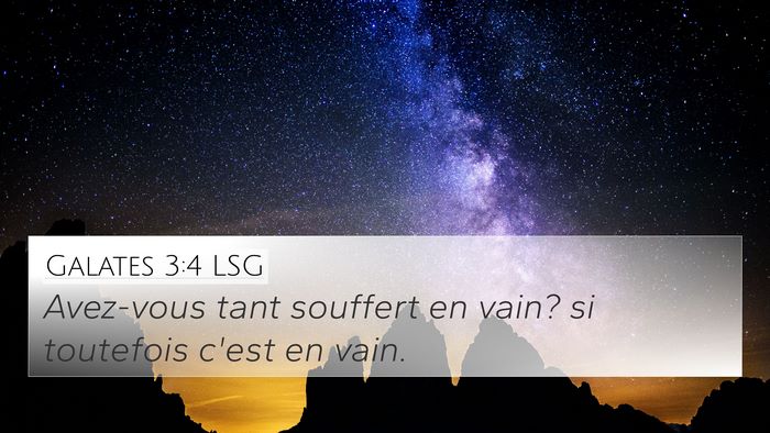 Galates 3:4 LSG Bible Verse Image