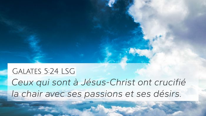 Galates 5:24 LSG Bible Verse Image