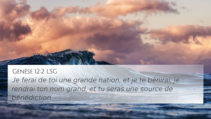 Genèse 12:2 LSG Bible Verse Image