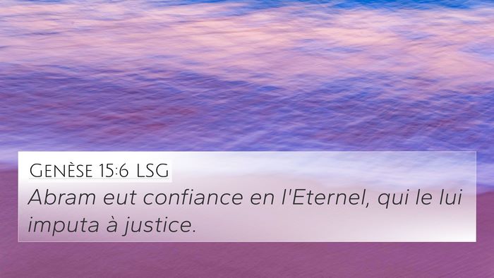 Genèse 15:6 LSG Bible Verse Image