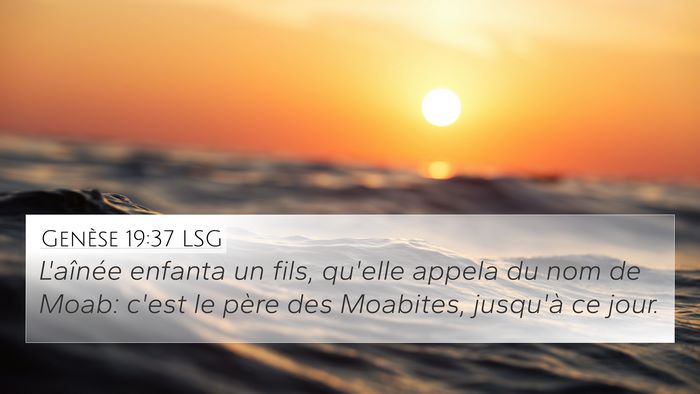 Genèse 19:37 LSG Bible Verse Image