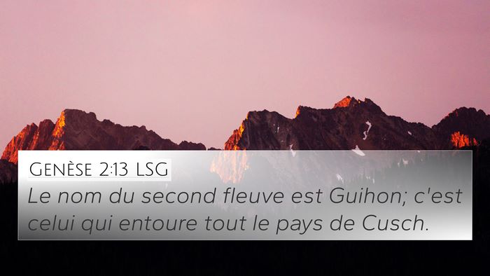 Genèse 2:13 LSG 4K Wallpaper - Le nom du second fleuve est Guihon; c'est celui - 4K Wallpaper Bible Verse