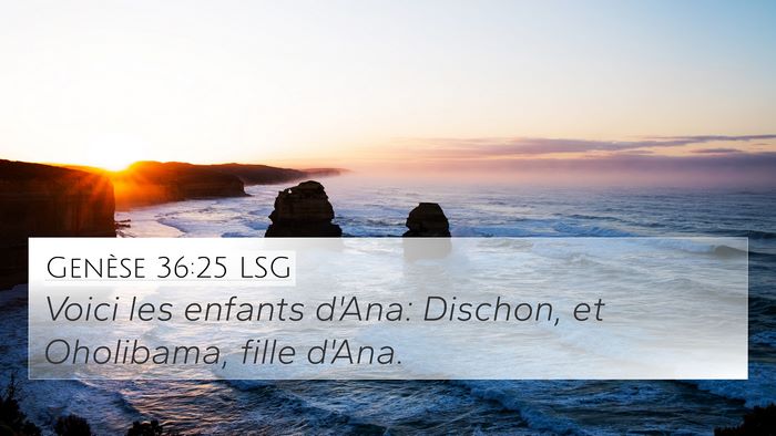 Genèse 36:25 LSG Bible Verse Image