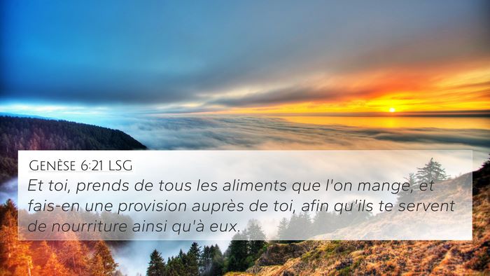 Genèse 6:21 LSG 4K Wallpaper - Et toi, prends de tous les aliments que l'on - 4K Wallpaper Bible Verse
