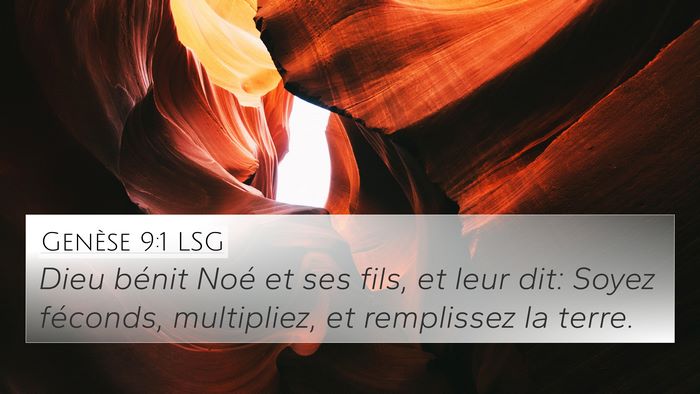 Genèse 9:1 LSG 4K Wallpaper - Dieu bénit Noé et ses fils, et leur dit: Soyez - 4K Wallpaper Bible Verse