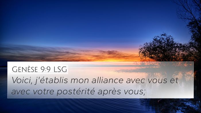 Genèse 9:9 LSG 4K Wallpaper - Voici, j'établis mon alliance avec vous et avec - 4K Wallpaper Bible Verse