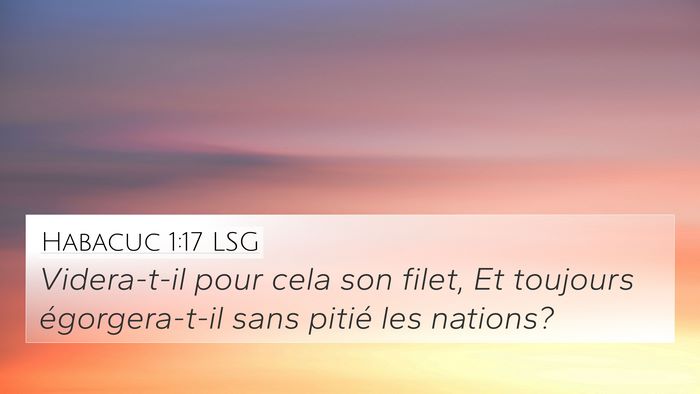 Habacuc 1:17 LSG 4K Wallpaper - Videra-t-il pour cela son filet, Et toujours - 4K Wallpaper Bible Verse