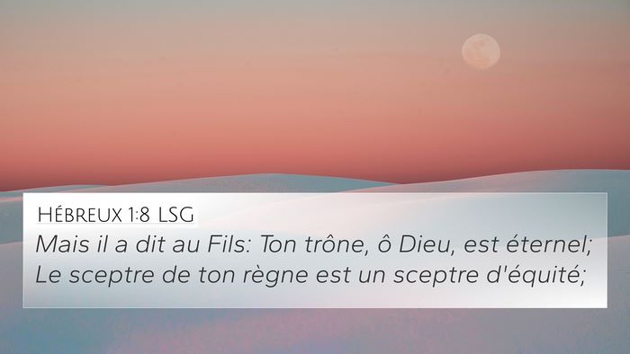 Hébreux 1:8 LSG Bible Verse Image