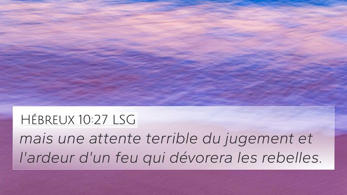 Hébreux 10:27 LSG Bible Verse Image