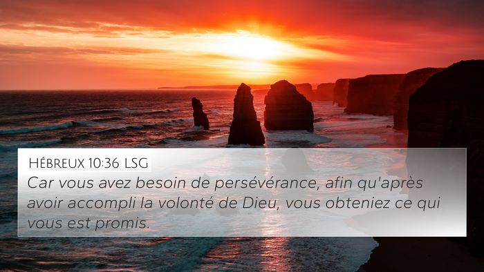 Hébreux 10:36 LSG Bible Verse Image