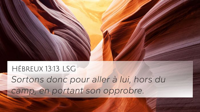 Hébreux 13:13 LSG Bible Verse Image