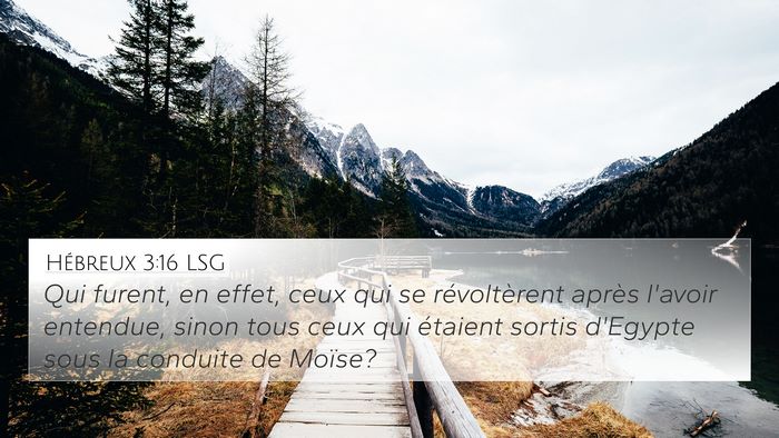 Hébreux 3:16 LSG 4K Wallpaper - Qui furent, en effet, ceux qui se révoltèrent - 4K Wallpaper Bible Verse