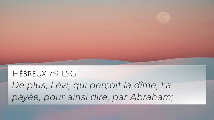 Hébreux 7:9 LSG Bible Verse Image