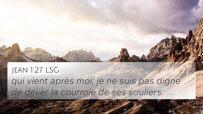 Jean 1:27 LSG Bible Verse Image
