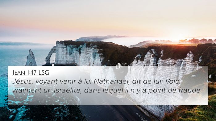 Jean 1:47 LSG Bible Verse Image
