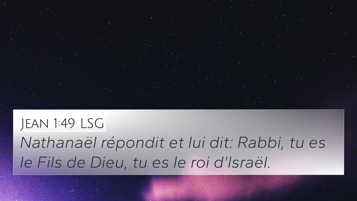 Jean 1:49 LSG Bible Verse Image