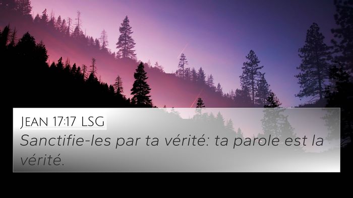 Jean 17:17 LSG Bible Verse Image