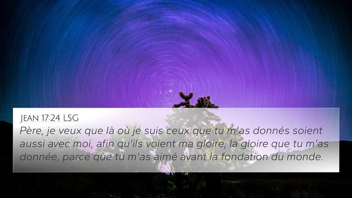 Jean 17:24 LSG Bible Verse Image