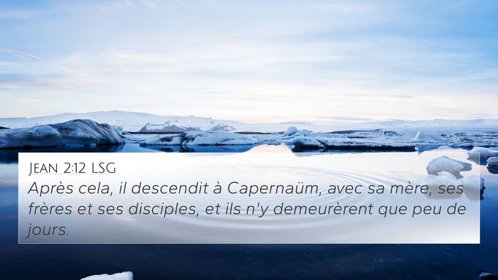 Jean 2:12 LSG Bible Verse Image