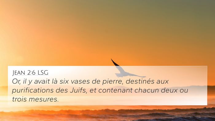 Jean 2:6 LSG Bible Verse Image