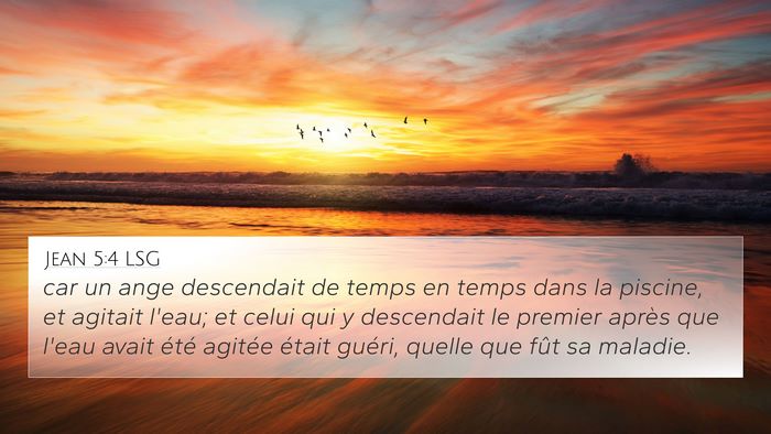 Jean 5:4 LSG 4K Wallpaper - car un ange descendait de temps en temps dans la - 4K Wallpaper Bible Verse