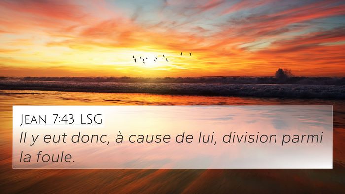 Jean 7:43 LSG Bible Verse Image