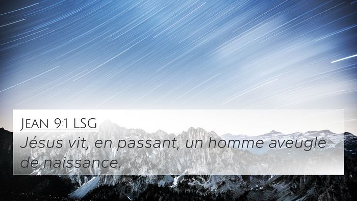 Jean 9:1 LSG Bible Verse Image
